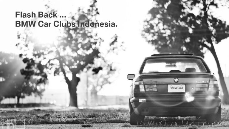 Flash Back BMW Car Clubs Indonesia